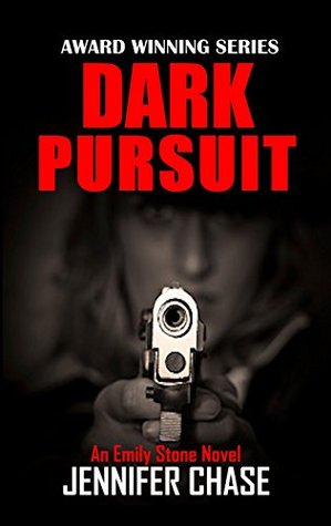Dark Pursuit (Emily Stone, #5)