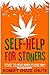 Self-help for Stoners: Stuff to Read When You're High
