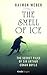The Smell of Ice (Kindle Si...