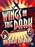 Wings in the Dark (A Jake &...