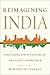 Reimagining India: Unlocking the Potential of Asia's Next Superpower
