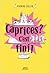 Caprices ? C'est fini !