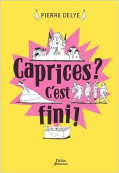 Caprices ? C'est fini !