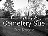 Cemetery Sue