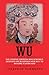 Wu: The Chinese Empress who schemed, seduced and murdered her way to become a living God