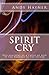Spirit Cry by Andy Hayner