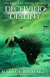 Deceiving Destiny by Nadège Richards