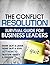 The Conflict Resolution Survival Guide For Business Leaders