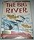 The Big River