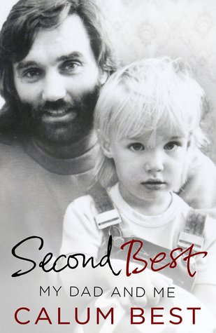 Second Best: My Dad and Me