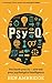 Psy-Q: You know your IQ - now test your psychological intelligence