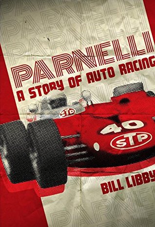 Parnelli: A Story of Auto Racing (Kindle Edition)