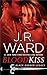 Blood Kiss (Black Dagger Legacy, #1) by J.R. Ward
