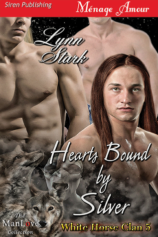 Hearts Bound by Silver (White Horse Clan, #5)