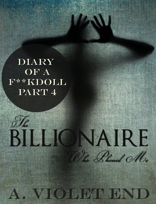 The Billionaire Who Phoned Me (Diary of a Fuckdoll Part 4)