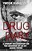 Drug Diary: A literary documentary on the memories of an ex-junkie writer