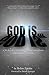 God Is...: a 30 Day Devotio...
