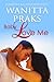 Baby Love Me (Spinsters & C...