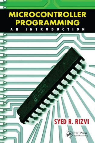 Microcontroller Programming: An Introduction (Kindle Edition)