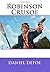 Robinson Crusoe by Daniel Defoe