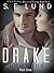 Drake Unwound 1 by S.E. Lund