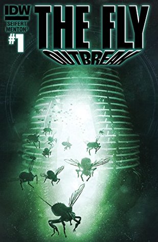 The Fly: Outbreak #1 (of 5)