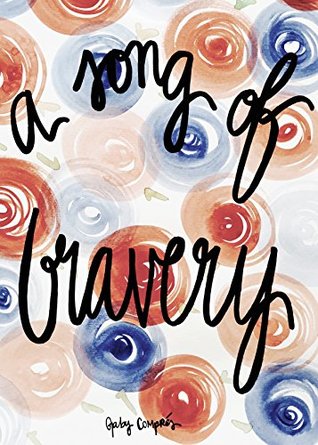 A Song of Bravery (Kindle Edition)