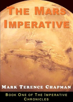 The Mars Imperative: Book One of The Imperative Chronicles