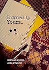 Literally Yours