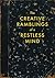 The Creative Ramblings of a Restless Mind Journal by Kim Bagwill