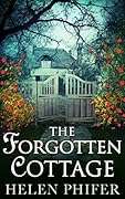 The Forgotten Cottage