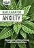 Marijuana for Anxiety: A Comprehensive Guide to Relieving Stress and Anxiety Through Medicinal Marijuana