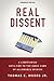 Real Dissent: A Libertarian Sets Fire to the Index Card of Allowable Opinion
