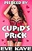 Pierced by Cupid's Prick (First Time Cupid's Prick #1)