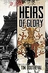 Heirs of Glory (Heirs of Glory Book 1)