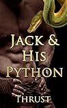 Jack & His Python by Thrust
