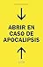 Abrir en caso de apocalipsis