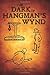 the dark of hangman's wynd
