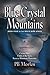 Blue Crystal Mountains (White Bird, #4)