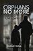 Orphans No More