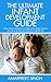The Ultimate Infant Development Guide: The only infant guide you will need to track your child’s growth