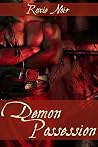 Demon Possession by Roxie  Noir