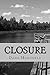 Closure (Deceptions Book 3)