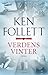 Verdens vinter by Ken Follett