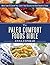 The Paleo Comfort Foods Bib...
