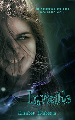 Invisible (Spanish Edition)