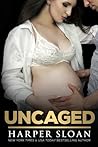 Uncaged by Harper Sloan