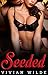 Seeded (Daring to Submit Book 1)