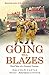 Going to Blazes by Malcolm Castle