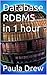 Database RDBMS in 1 hour: relational database software, relational database example, relational database tutorial, relational database type